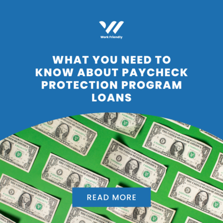 Paycheck Protection Program Loans: What are they?