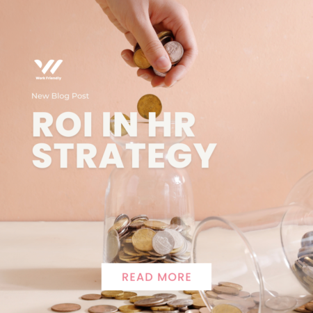Boosting ROI with HR Strategy